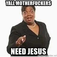 yall-****s-need-jesus.webp